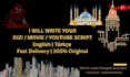 write edit and proofread your movie drama or youtube script