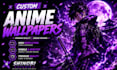 create stunning custom anime wallpapers and posters