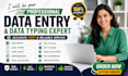 be your professional im worker, data typist