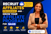 recruit affiliates program and grow your affiliate program for saas