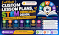 create custom lesson plans stem curriculum design, worksheets and online course