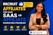recruit affiliates for your saas or affiliate marketing program