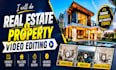 do real estate and property video editing