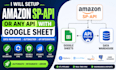 setup amazon sp api or any api with google sheet, data warehouse