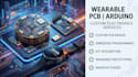 design custom wearable pcb, arduino devices and embedded hardware