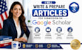 write and prepare articles for submission on google scholar
