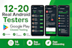 12 testers 20 testers for google play tester closed testing mobile app testing