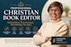be your christian book editor and proofreader