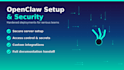 setup and secure your openclaw deployment