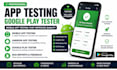 do app testing, google play tester, mobile app testing, android app testing