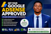 get google adsense approval, fix rejection, optimize website, monetization fast