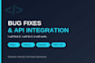 fix bugs and integrate apis in your web application