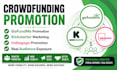 do crowdfunding promotion for gofundme, kickstarter, indiegogo