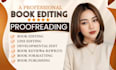 do line editing, copy editing and book proofreading