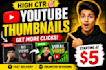 design professional high CTR youtube thumbnai