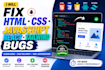 fix HTML CSS javascript and responsive website bugs
