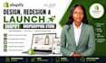 launch shopify dropshipping store design or redesign shopify store