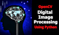 do computer vision, image processing, opencv, deep machine learning in python