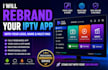 rebrand your iptv apks, stremio,smarters, xplicit,ibo, etc