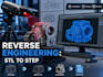 perform reverse engineering design and convert stl to step cad models
