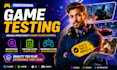 expert game tester for PC, mobile, steam testing and console gameplay QA testing