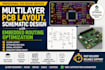 design multilayer pcb layouts, schematic design with embedded routing structure