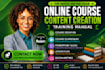 create educational ebook training manual online video course content creation