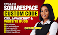 fix squarespace custom css javascript code and website bugs