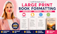 format your large print book for amazon KDP paperback