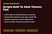 write youtube scripts built to hook viewers in the first 5 seconds and more