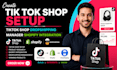 create tik tok shop setup tiktok shop dropshipping manager shopify integration