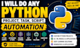 do any project, task ,script, automation in python