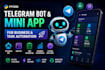 create python telegram bot, telegram mini app for business and task automation