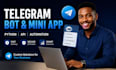 build telegram bot, telegram mini app, API automation in python to save time