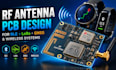 design rf antenna pcb for ble lora gnss and wireless sytem