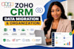 migrate, import and organize your data in zoho CRM, zoho analytics, zoho forms