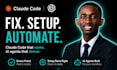 setup claude code, fix claude errors, custom claude ai agent