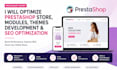 optimize prestashop store, modules, themes development, website SEO optimization