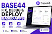be your base44 developer to fix bugs, debug and deploy apps