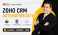 zoho CRM automation setup ai chatbot google forms zia integration expert