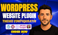 install wordpress plugin, customize themes and configure wordpress website