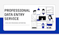 professional data entry and high quality content writing