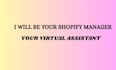 be your shopify manager