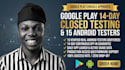 do google play 14 day closed testing with 15 android testers for production