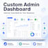 build a custom admin dashboard or internal tool for your business