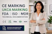 provide ce marking, ukca marking, fda, iso, mdr technical documentation