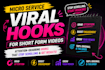 write a viral hook for your short form videos
