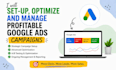 set up, optimize, and manage profitable google ads campaigns
