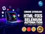 promote your chrome extension, fix HTML CSS bugs, and automate with selenium