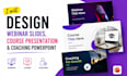 design webinar slides, course presentation and coaching powerpoint